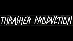 Thrasher Production