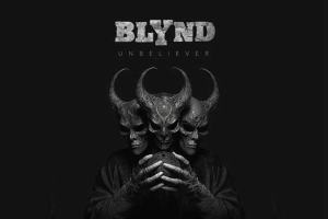 BLYND – Unbeliever