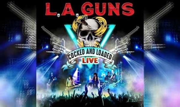 L.A. GUNS – Cocked And Loaded Live