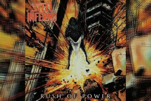 STEEL INFERNO – Rush Of Power