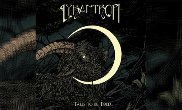 LYKANTROPI – Tales To Be Told