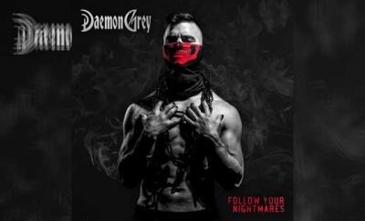 DEAMON GREY - Follow Your Nightmares