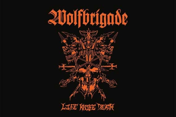 WOLFBRIGADE – Life Knife Death