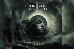 HORIZON IGNITED – Tides