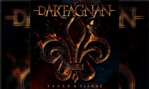 DARTAGNAN – Feuer &amp; Flamme