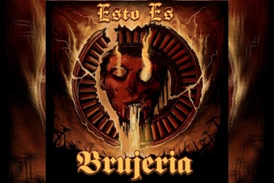 BRUJERIA – Esta Es Brujeria