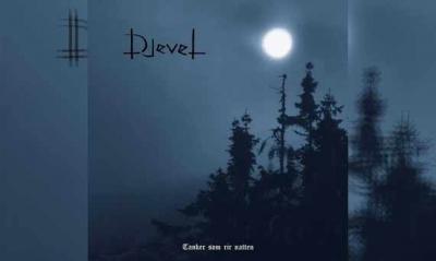 DJEVEL – Tanker Som Rir Natten