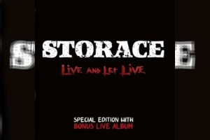 STORACE – Live And Let Live (Re-Release)