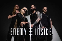 ENEMY INSIDE liefern neue Single und Musik-Video zu «Should Have Known Better»