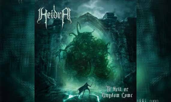 HEIDRA – To Hell Or Kingdom Come