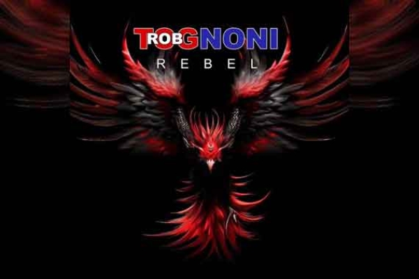 ROB TOGNONI – Rebel