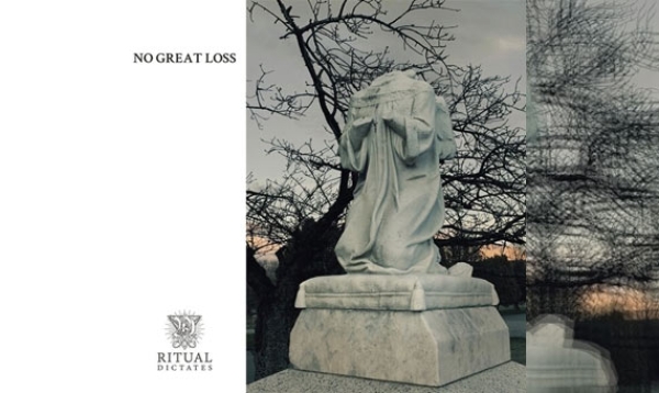 RITUAL DICTATES – No Great Loss