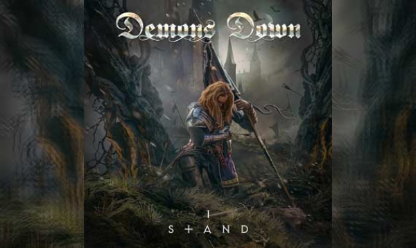 DEMONS DOWN – I Stand