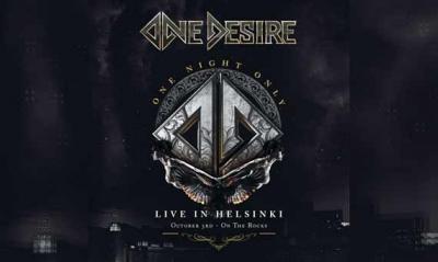 ONE DESIRE – One Night Only - Live In Helsinki