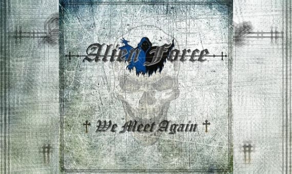 ALIEN FORCE – We Meet Again