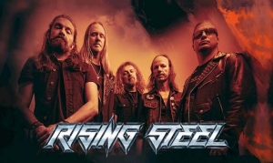 RISING STEEL kündigen neues Album an. Daraus stellen sie nun die Single «Run For Your Life» als Video vor