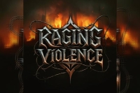 RAGING VIOLENCE – Raging Violence