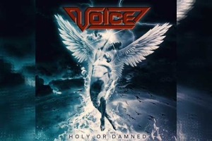 VOICE – Holy Or Damned