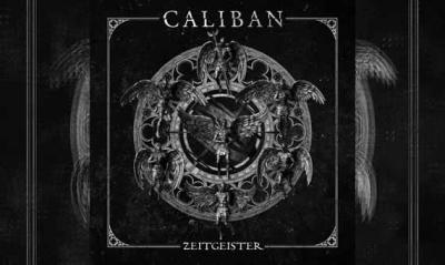 CALIBAN – Zeitgeister