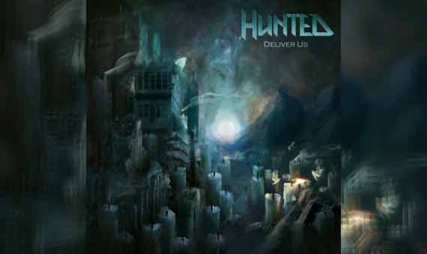 HUNTED – Deliver Us