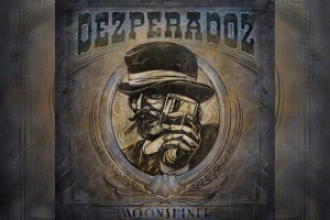 DEZPERADOZ – Moonshiner