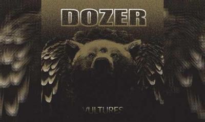 DOZER – Vultures