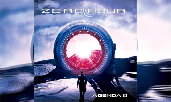 ZERO HOUR – Agenda 21