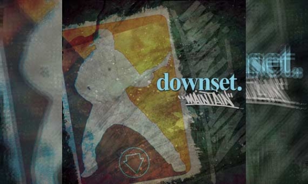 DOWNSET – Maintain